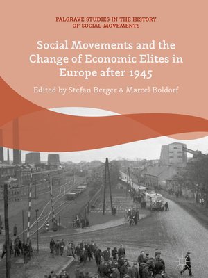 cover image of Social Movements and the Change of Economic Elites in Europe after 1945